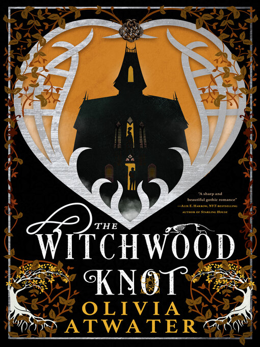 Title details for The Witchwood Knot by Olivia Atwater - Available